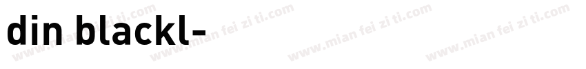 din blackl字体转换